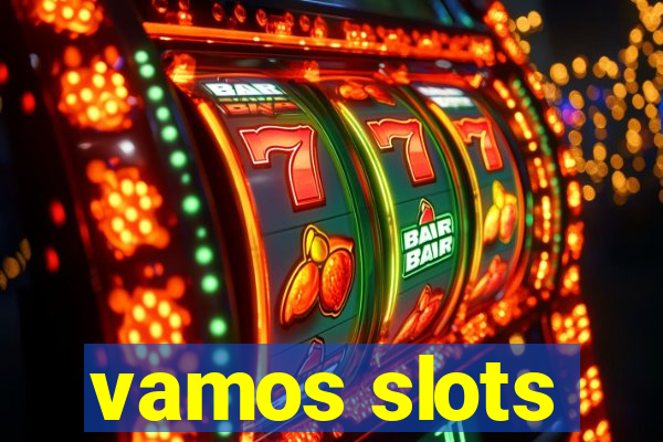 vamos slots